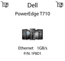 Karta sieciowa Ethernet 1GB/s dedykowana do serwera Dell PowerEdge T710 (REF) - 1P8D1