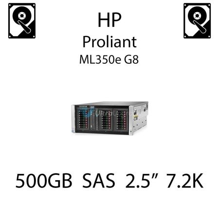 500GB 2.5" dedykowany dysk serwerowy SAS do serwera HP ProLiant ML350e G8, HDD Enterprise 7.2k, 6Gbps - 652745-B21 (REF)