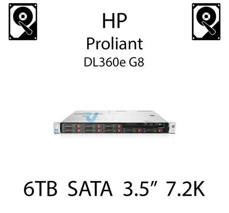 6TB 3.5" dedykowany dysk serwerowy SATA do serwera HP Proliant DL360e G8, HDD Enterprise 7.2k, 6Gbps - 765862-001 (REF)