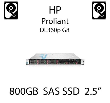 800GB 2.5" dedykowany dysk serwerowy SAS do serwera HP ProLiant DL360p G8, SSD Enterprise  - 690817-001