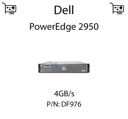 Kontroler sieciowy HBA  4GB/s dedykowany do serwera Dell PowerEdge 2950 - DF976